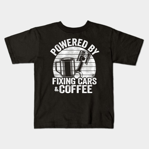 Powered By Fixing Cars & Coffee Funny Mechanic Kids T-Shirt by Kuehni